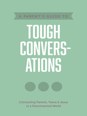 cover image of A Parent's Guide to Tough Conversations